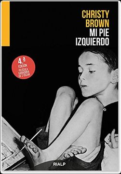 portada Mi pie Izquierdo (4º Ed. 2016) (Narraciones y Novelas)