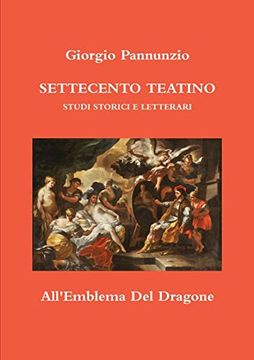 portada Settecento Teatino. Studi Storici e Letterari (en Italiano)