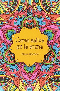 portada Como Saliva en la Arena (in Spanish)