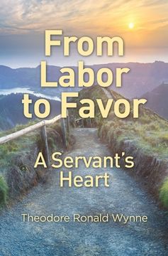 portada From Labor to Favor: A Servant's Heart (in English)