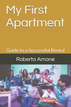 portada My First Apartment: Guide to a Successful Rental (en Inglés)
