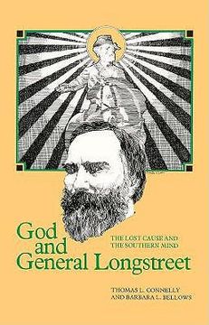 portada god and general longstreet: the lost cause and the southern mind (in English)