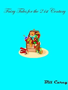 portada Fairy Tales for the 21st Century (en Inglés)