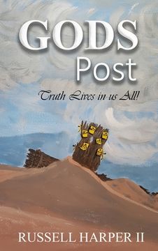portada Gods Posts: (Truth Lives in us All!) (en Inglés)
