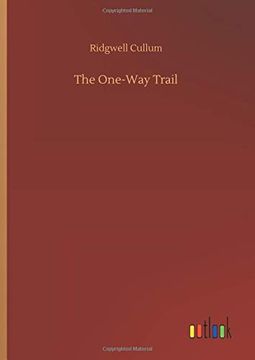 portada The One-Way Trail (in English)
