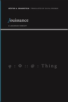 portada Jouissance: A Lacanian Concept (Suny Series, Insinuations: Philosophy, Psychoanalysis, Literature) (en Inglés)