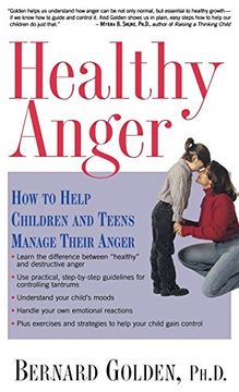 portada Healthy Anger: How to Help Children and Teens Manage Their Anger (en Inglés)