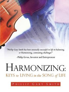 portada Harmonizing: Keys to Living in the Song of Life (in English)