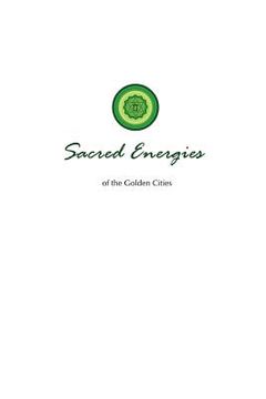 portada Sacred Energies of the Golden Cities (in English)