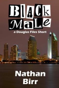 portada Black Male - a Douglas Files Short (en Inglés)