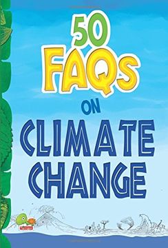 portada 50 Faqs on Climate Change Know all About Climate Change and do Your bit to Limit it