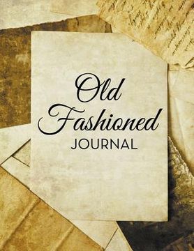 portada Old Fashioned Journal (en Inglés)