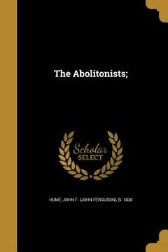 portada The Abolitonists;