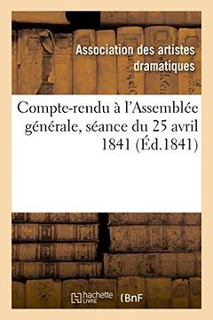 portada Compte-rendu à l'Assemblée générale, séance du 25 avril 1841 (Sciences sociales)
