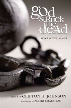 portada God Struck me Dead: Voices of Ex-Slaves (en Inglés)