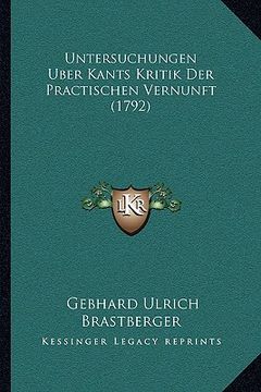 portada Untersuchungen Uber Kants Kritik Der Practischen Vernunft (1792) (in German)