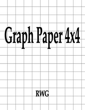 portada Graph Paper 4X4: 200 Pages 8. 5" x 11" (en Inglés)