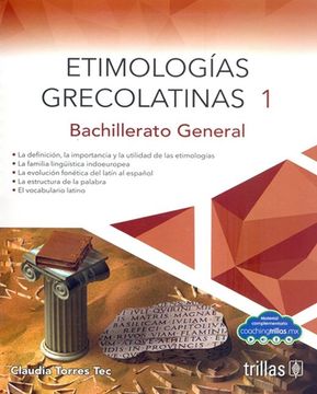 Libro Etimologías Grecolatinas 1 De Claudia Torrestec - Buscalibre