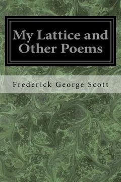 portada My Lattice and Other Poems: My Lattice and Other Poems (en Inglés)