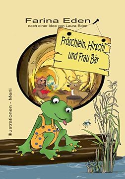 portada Fröschlein, Hirschi und Frau Bär