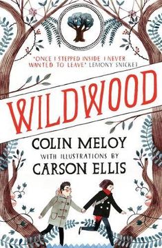 portada Wildwood: Book i: The Wildwood Chronicles (Wildwood Trilogy) (in English)