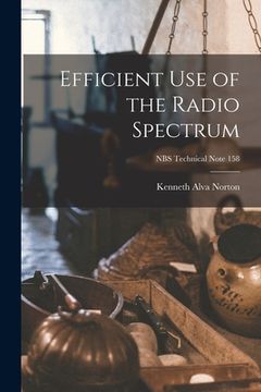 portada Efficient Use of the Radio Spectrum; NBS Technical Note 158 (en Inglés)