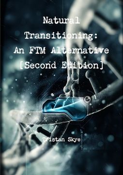 portada Natural Transitioning: An FTM Alternative [Second Edition]