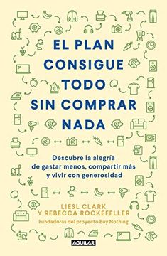 portada El Plan Consigue Todo sin Comprar Nada (in Spanish)