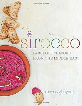 portada Sirocco: Fabulous Flavors From the Middle East (in English)