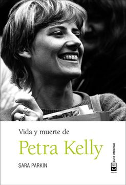 portada Vida y Muerte de Petra Kelly