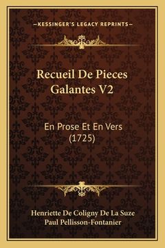 portada Recueil De Pieces Galantes V2: En Prose Et En Vers (1725) (in French)
