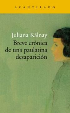 portada Breve Crónica de una Paulatina Desaparición (in Spanish)