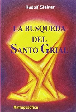 portada Busqueda del Santo Grial. Cristo y el Mundo Espiritual (in Spanish)
