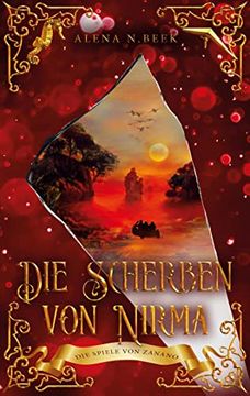 portada Die Scherben von Nirma - die Spiele von Zanano: Die Spiele von Zanano: (en Alemán)