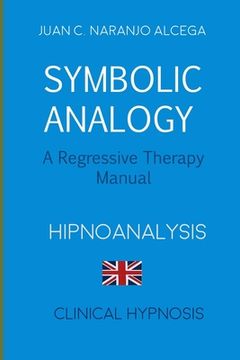 portada Symbolic Analogy: A Regressive Therapy Manual (en Inglés)