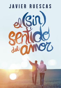 portada El (Sin)Sentido del Amor (in Spanish)