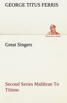portada Great Singers, Second Series Malibran To Titiens (TREDITION CLASSICS)