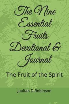 portada The Nine Essential Fruits Devotional: The Fruit of the Spirit (en Inglés)