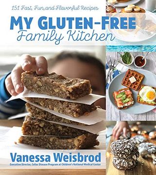 portada My Gluten-Free Family Kitchen: 151 Fast, Fun, and Flavorful Recipes (in English)