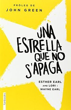 portada Una Estrella Que No S'Apaga (BIBLIOTECA JOHN GREEN) (in Catalá)