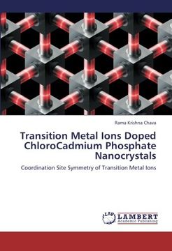 portada Transition Metal Ions Doped ChloroCadmium Phosphate Nanocrystals: Coordination Site Symmetry of Transition Metal Ions