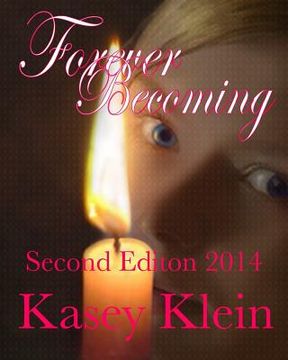portada Forever Becoming Second Edition 2014 (en Inglés)