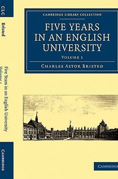 portada Five Years in an English University 2 Volume Paperback Set: Five Years in an English University - Volume 1 (Cambridge Library Collection - Cambridge) (en Inglés)