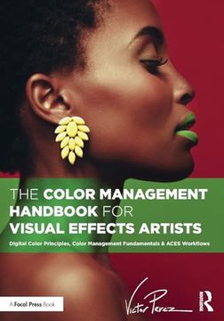 portada The Color Management Handbook for Visual Effects Artists (en Inglés)