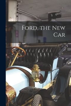 portada Ford, the New Car (in English)