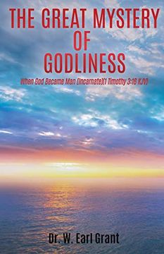portada The Great Mystery of Godliness: When god Became man (Incarnate) (1 Timothy 3: 16) kjv 