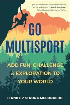 portada Go Multisport: Add Fun, Challenge & Exploration to Your World (in English)