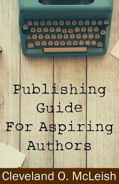 portada Publishing Guide for Aspiring Authors (in English)