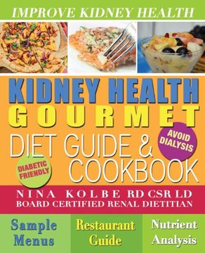 portada Kidney Health Gourmet Diet Guide & Cookbook (in English)