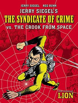portada Jerry Siegel'S Syndicate of Crime vs. The Crook From Space (The Spider) (en Inglés)